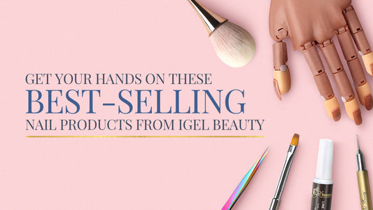 Get Your Hands on These Best-Selling Nail Products From iGel Beauty