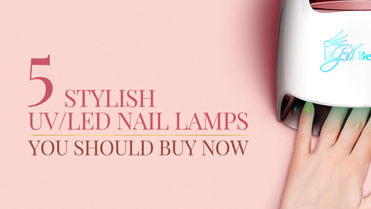 5 Stylish UV/LED Nail Lamps You Should Buy Now