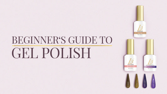 Beginner's Guide to Gel Polish