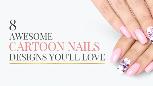 8 Awesome Cartoon Nails Designs You'll Love