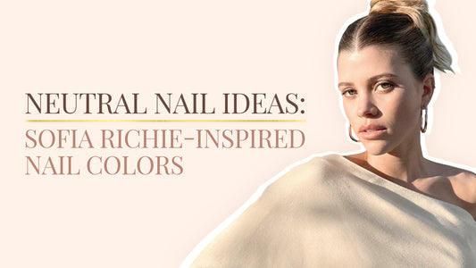 Neutral Nail Ideas: Sofia Richie’s Style-Inspired Nail Colors