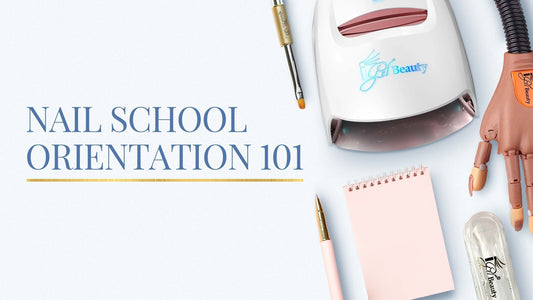 Nail School Orientation