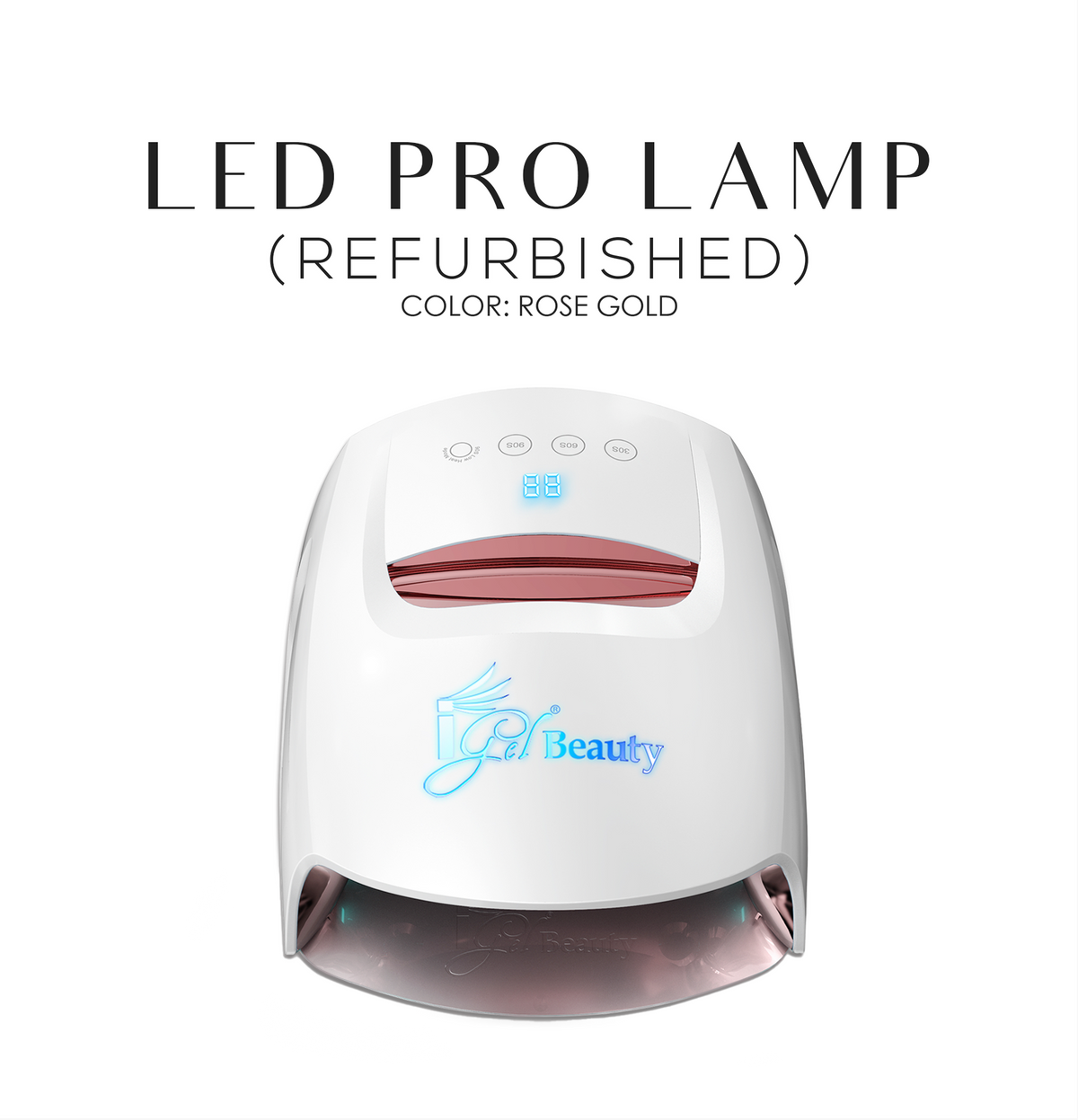 REFURBISHED - LED PRO Lamp Rose Gold