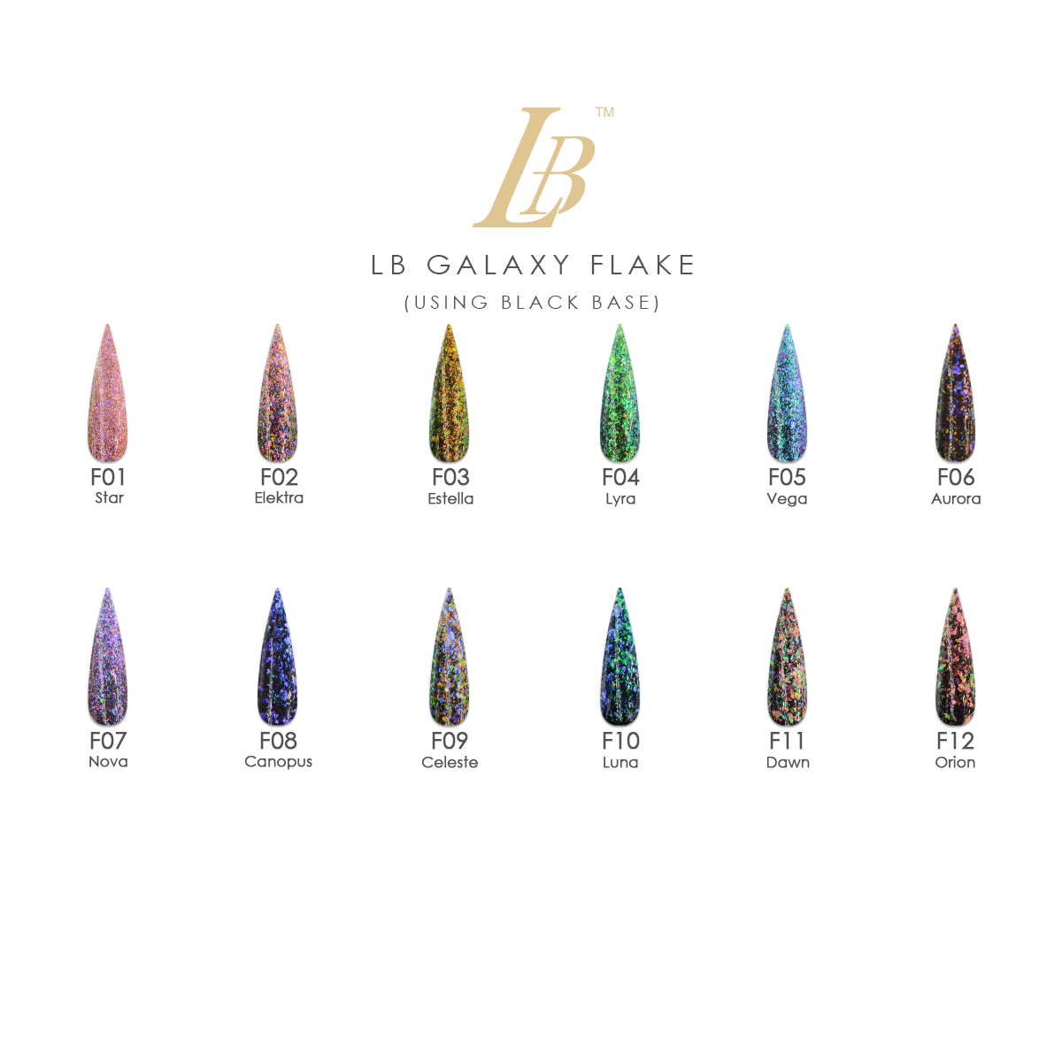 LB Galaxy Flake - Professional Collection (F01-F12)