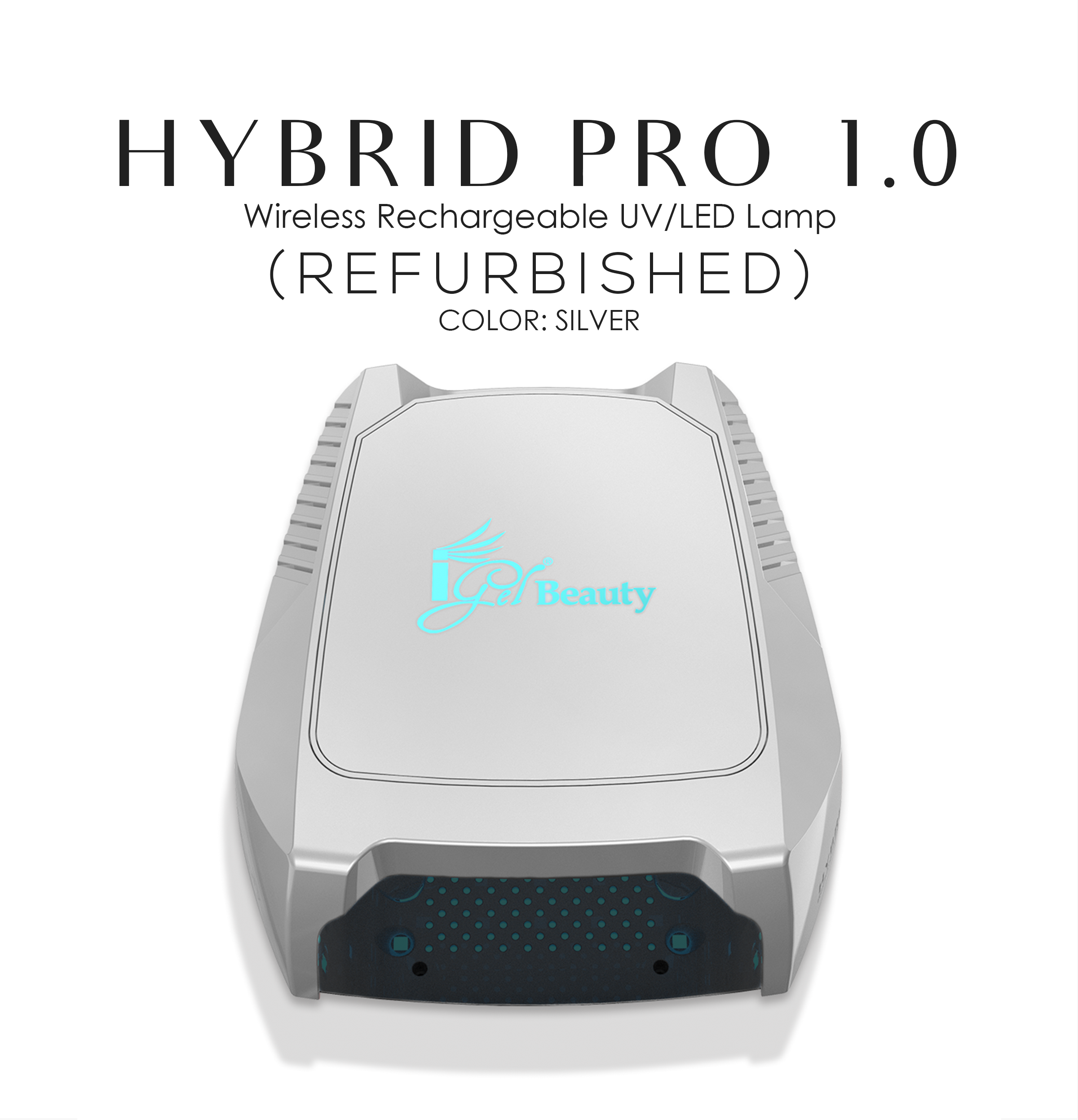 REFURBISHED - HYBRID PRO 1.0 Wireless Rechargeable UV/LED Lamp SILVER