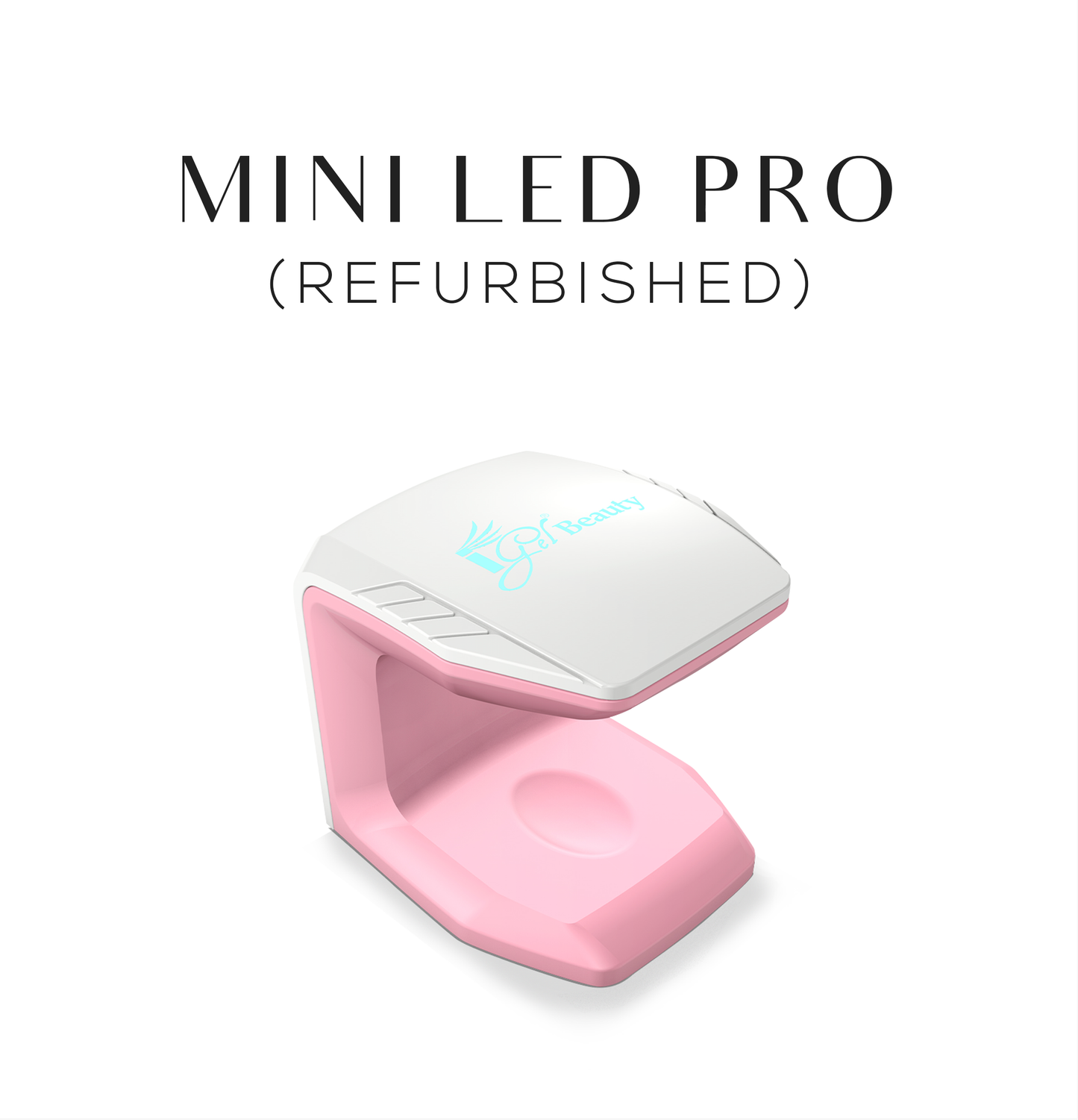 REFURBISHED - Mini LED Pro
